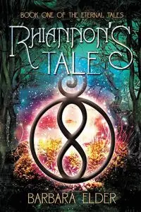 Rhiannon's Tale - Barbara Lynne Elder