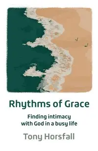 Rhythms of Grace - Tony Horsfall