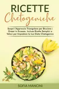 Ricette Chetogeniche - Sofia Mancini