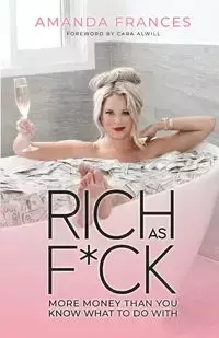 Rich as F*ck - Frances Amanda