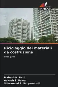 Riciclaggio dei materiali da costruzione - Patil Mahesh N.