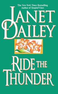 Ride the Thunder - Janet Dailey