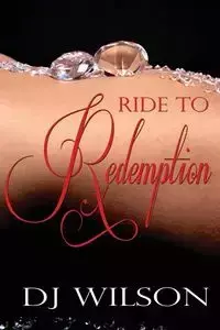 Ride to Redemption - Wilson DJ