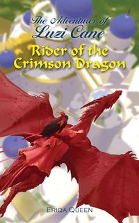 Rider of the Crimson Dragon - Queen Eriqa