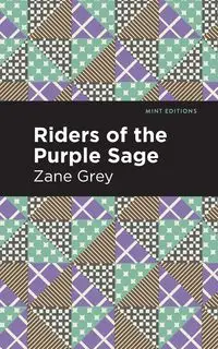 Riders of the Purple Sage - Zane Grey