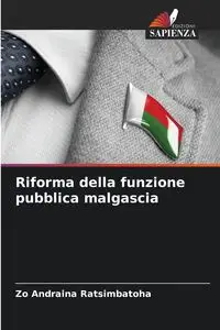 Riforma della funzione pubblica malgascia - Ratsimbatoha Zo Andraina