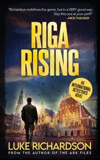 Riga Rising - Luke Richardson