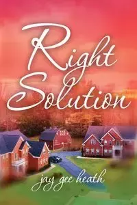 Right Solution - heath jay gee