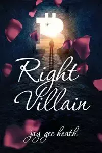 Right Villain - heath jay gee