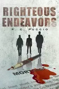 Righteous Endeavors - Puccio P. C.