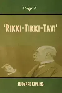 'Rikki-Tikki-Tavi' - Kipling Rudyard