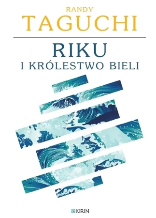 Riku i królestwo bieli - Randy Taguchi