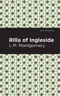 Rilla of Ingleside - Montgomery L. M.