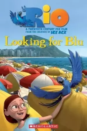 Rio: Looking for Blue. Reader Level 3 + CD - praca zbiorowa