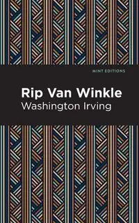 Rip Van Winkle - Irving Washington