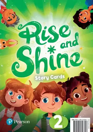 Rise and Shine 2. Story Cards - Pearson