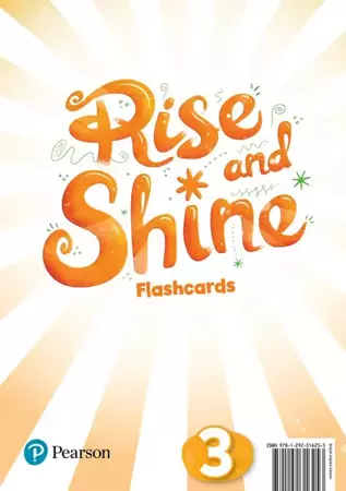 Rise and Shine 3. Flashcards - Pearson