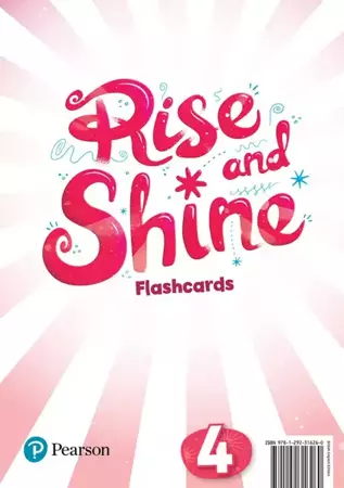 Rise and Shine 4. Flashcards - Pearson