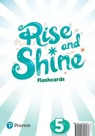 Rise and Shine 5. Flashcards - Pearson