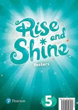 Rise and Shine 5. Posters - Pearson