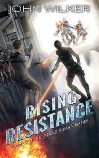 Rising Resistance - John Wilker