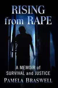 Rising from Rape - Pamela Braswell