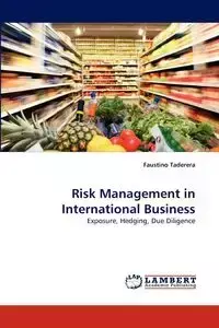 Risk Management in International Business - Faustino Taderera