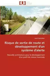 Risque de sortie de route et développement d''un système d''alerte - DAKHLALLAH-J