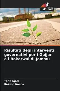 Risultati degli interventi governativi per i Gujjar e i Bakerwal di Jammu - Iqbal Tariq