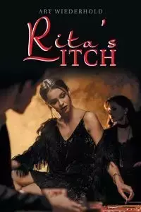 Rita's Itch - Art Wiederhold