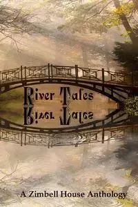 River Tales - Publishing Zimbell House