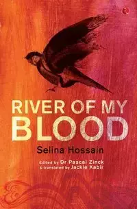 River of My Blood - Selina Hossain