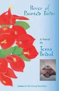 River of Painted Birds - Tessa Bridal