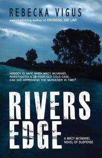 Rivers Edge - Rebecka Vigus