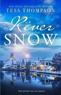 Riversnow - Tess Thompson