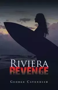 Riviera Revenge - George Cavendish