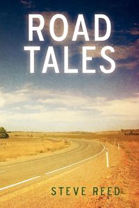 Road Tales - Reed Steve