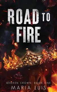 Road To Fire - Luis Maria