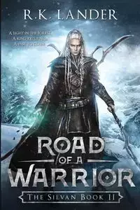 Road of a Warrior - Lander R. K.