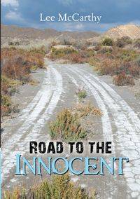 Road to the Innocent - Lee McCarthy