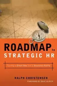 Roadmap to Strategic HR - Ralph CHRISTENSEN