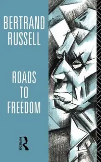 Roads to Freedom - Russell Bertrand