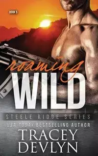 Roaming Wild - Tracey Devlyn