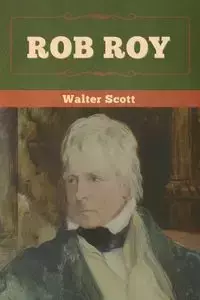 Rob Roy - Scott Walter