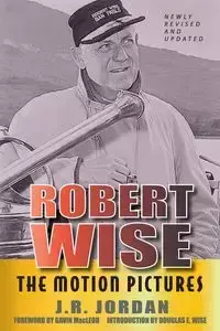 Robert Wise - Jordan J.R.