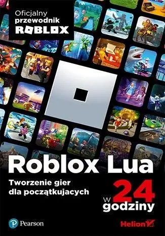 Roblox Lua w 24 godziny. Tworzenie gier... - Roblox Corporation