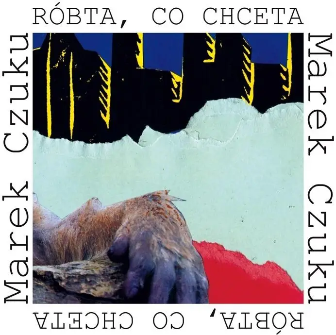 Róbta, co chceta - Marek Czuku