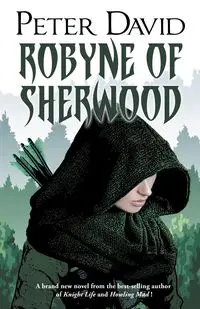 Robyne of Sherwood - David Peter