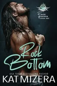 Rock Bottom - Mizera Kat