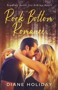 Rock Bottom Romance - Diane Holiday